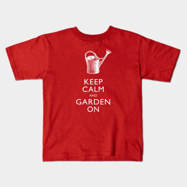 Keep Calm and Garden On Kids T-Shirt by AntiqueImages